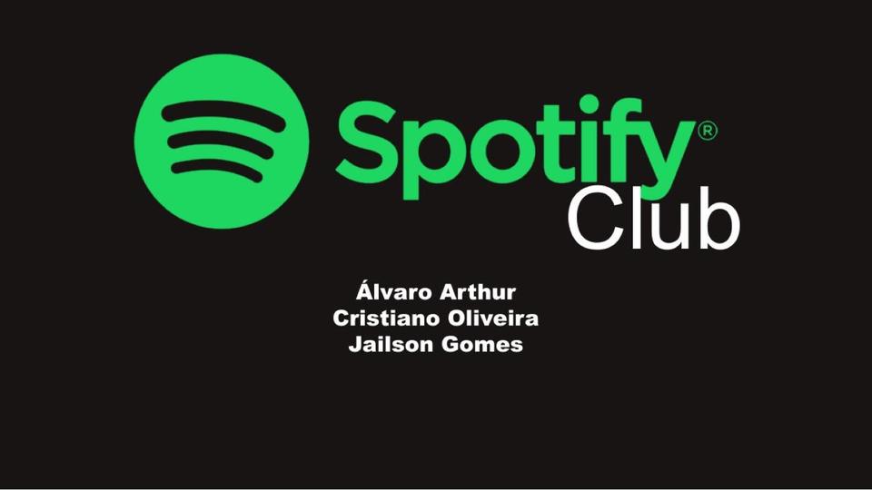 Spotify Club (2019.1)