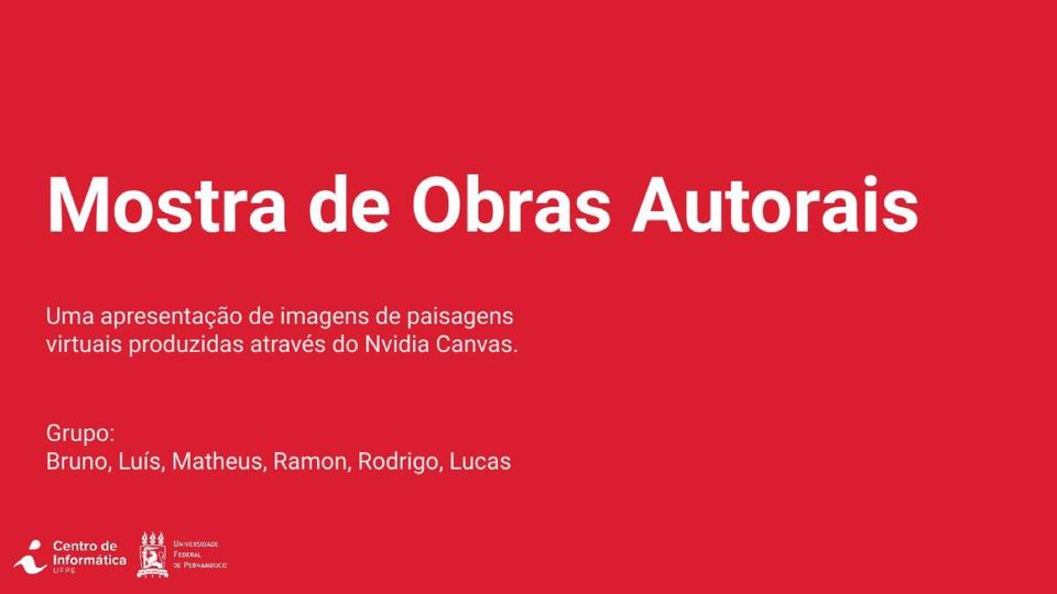 Mostra de Obras Autorais: paisagens virtuais com o Nvidia Canvas (2021.1)