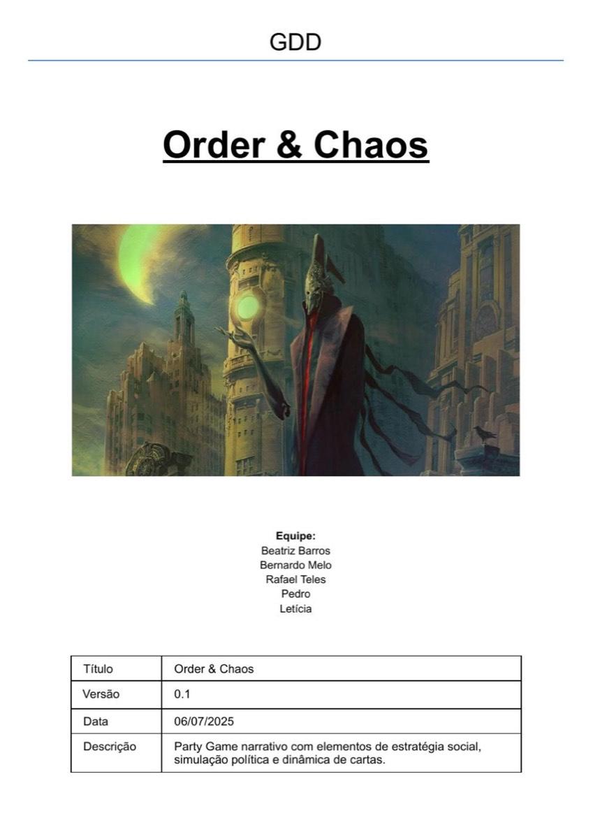 Order & Chaos, GDD